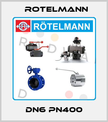 DN6 PN400 Rotelmann