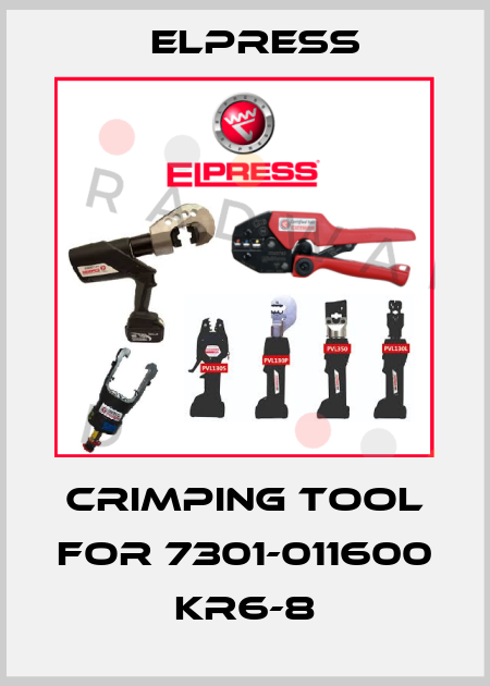 Crimping tool for 7301-011600 KR6-8 Elpress