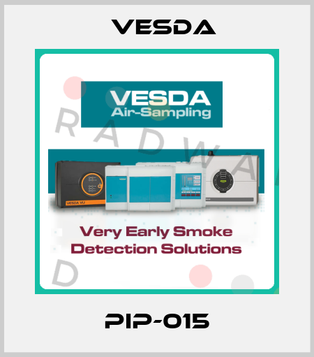 PIP-015 Vesda