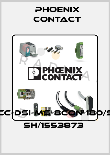 SACC-DSI-MS-8CON-180/SCO SH/1553873  Phoenix Contact