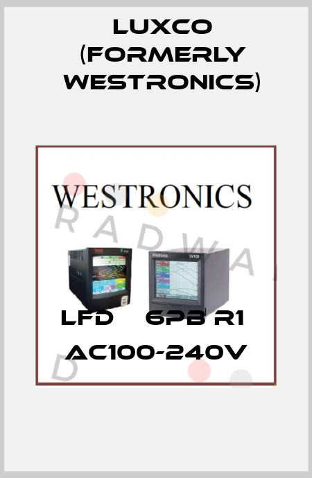 LFD    6PB R1  AC100-240V Luxco (formerly Westronics)