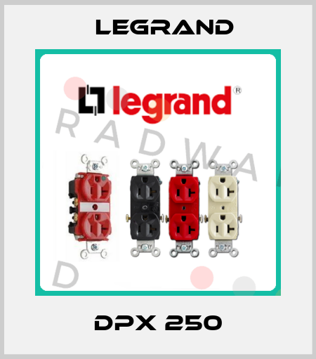 DPX 250 Legrand