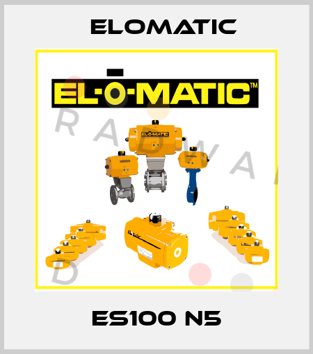 ES100 N5 Elomatic