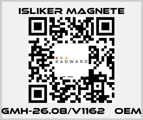 GMH-26.08/V1162   OEM ISLIKER MAGNETE