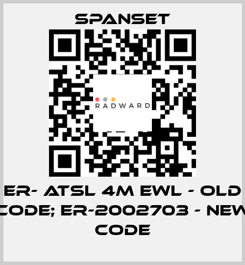 ER- ATSL 4m EWL - old code; ER-2002703 - new code SpanSet