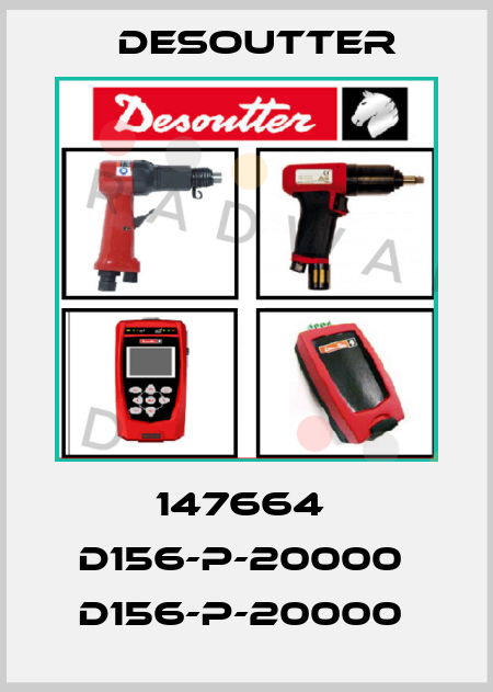 147664  D156-P-20000  D156-P-20000  Desoutter