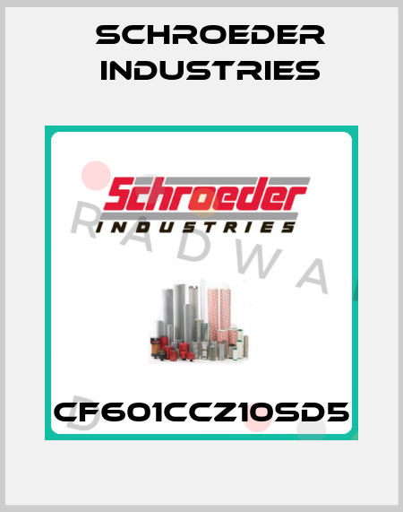 CF601CCZ10SD5 Schroeder Industries