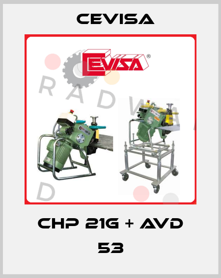 CHP 21G + AVD 53 Cevisa