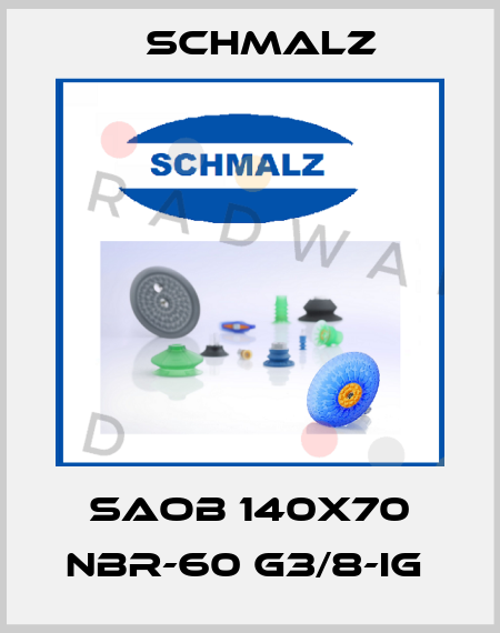 SAOB 140X70 NBR-60 G3/8-IG  Schmalz