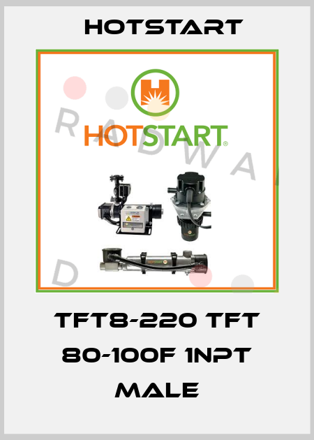 TFT8-220 TFT 80-100F 1NPT MALE Hotstart