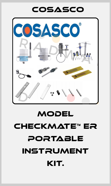 Model Checkmate™ ER Portable Instrument Kit. Cosasco