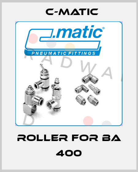 Roller for BA 400 C-Matic