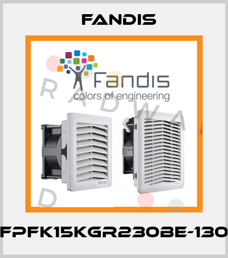 FPFK15KGR230BE-130 Fandis