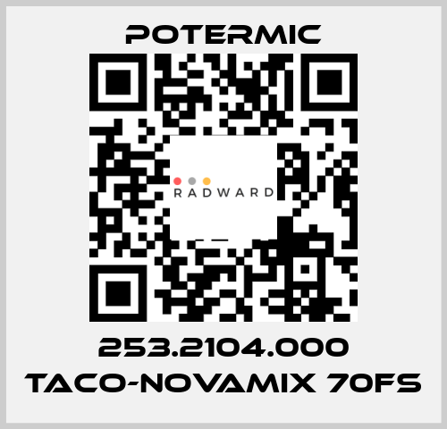253.2104.000 TACO-NOVAMIX 70FS Potermic