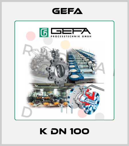 K DN 100 Gefa