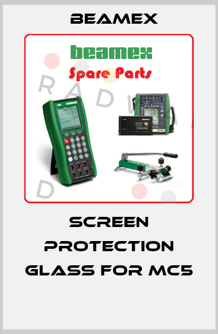 SCREEN PROTECTION GLASS FOR MC5  Beamex