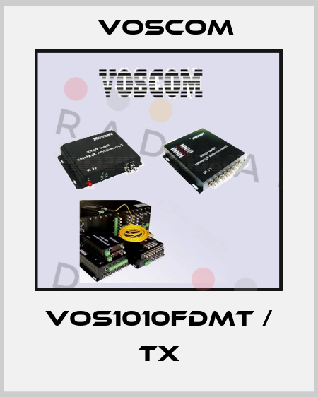 VOS1010FDMT / TX VOSCOM
