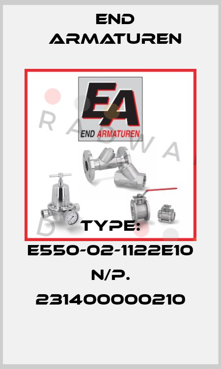 TYPE: E550-02-1122E10 N/P. 231400000210 End Armaturen