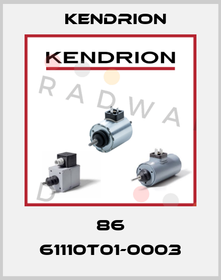 86 61110T01-0003 Kendrion