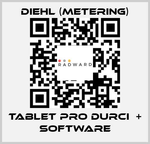 TABLET PRO DURCI  + SOFTWARE Diehl (Metering)