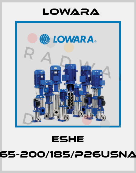ESHE 65-200/185/P26USNA Lowara