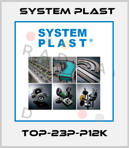 TOP-23P-P12K System Plast