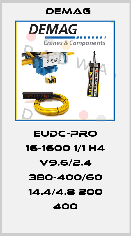 EUDC-Pro 16-1600 1/1 H4 V9.6/2.4 380-400/60 14.4/4.8 200 400 Demag