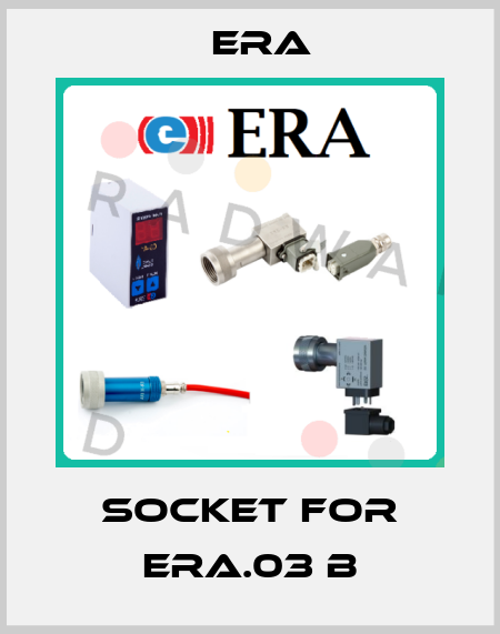 socket for ERA.03 B Era