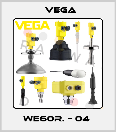 WE60R. – 04  Vega