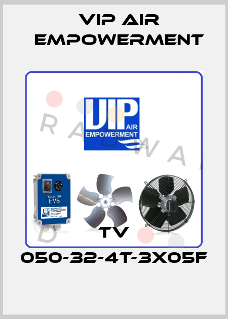 TV 050-32-4T-3X05F VIP AIR EMPOWERMENT