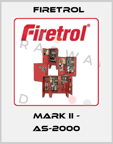 Mark II - AS-2000 Firetrol