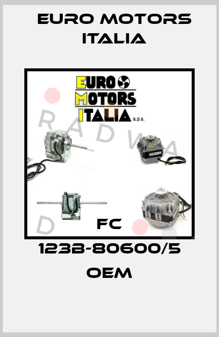 FC 123B-80600/5 OEM Euro Motors Italia