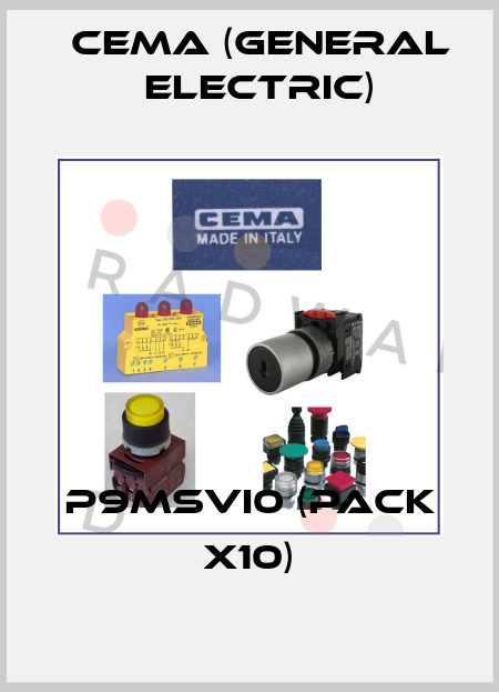 P9MSVI0 (pack x10) Cema (General Electric)