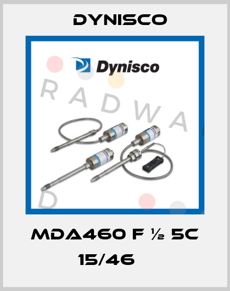 MDA460 F ½ 5C 15/46    Dynisco
