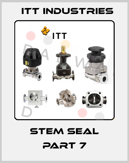 STEM SEAL PART 7 Itt Industries