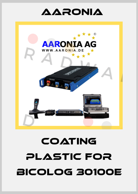 Coating plastic for BICOLOG 30100E Aaronia