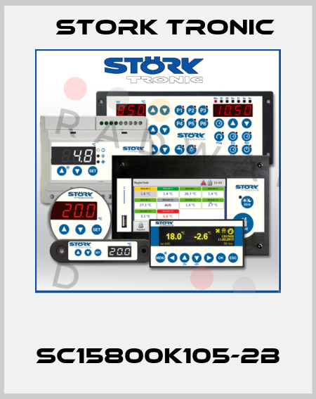  SC15800K105-2B Stork tronic