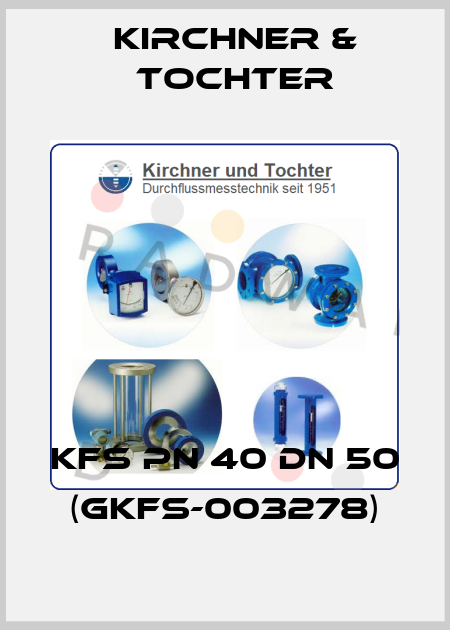 KFS PN 40 DN 50 (GKFS-003278) Kirchner & Tochter