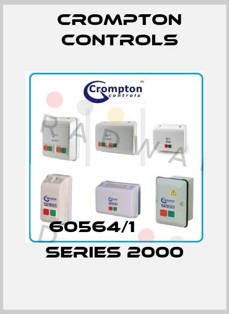 60564/1     	  Series 2000 Crompton Controls
