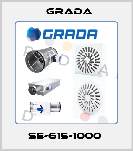 SE-615-1000  Grada