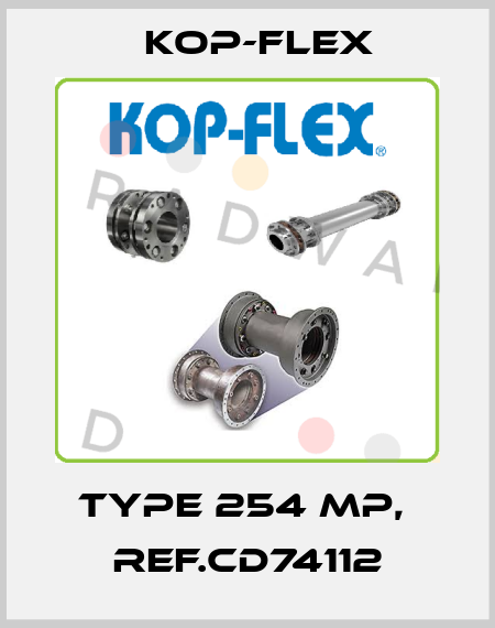 Type 254 MP,  Ref.CD74112 Kop-Flex
