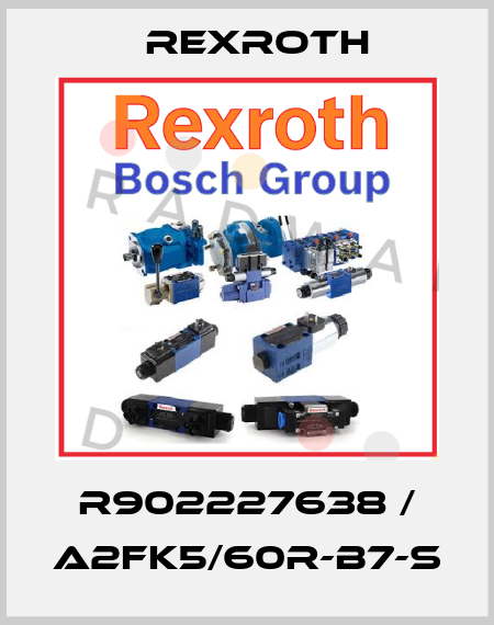 R902227638 / A2FK5/60R-B7-S Rexroth