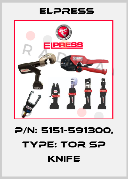 p/n: 5151-591300, Type: TOR SP KNIFE Elpress