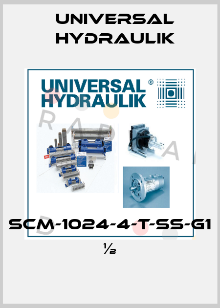 SCM-1024-4-T-SS-G1 ½ Universal Hydraulik