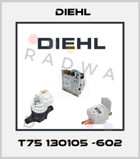 T75 130105 -602 Diehl
