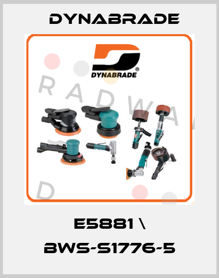 E5881 \ BWS-S1776-5 Dynabrade