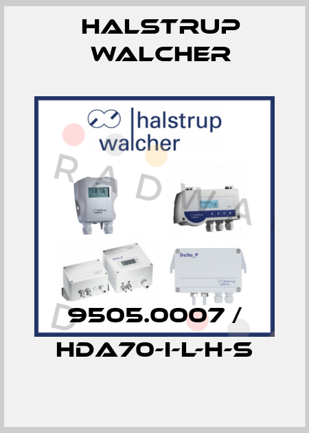 9505.0007 / HDA70-I-L-H-S Halstrup Walcher