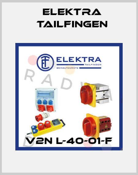 V2N L-40-01-F Elektra Tailfingen