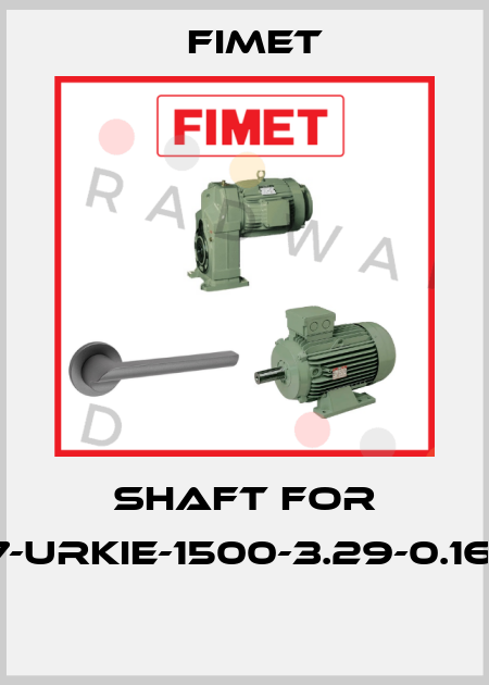 SHAFT FOR SF7-URKIE-1500-3.29-0.16KW  Fimet