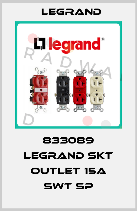 833089 LEGRAND SKT OUTLET 15A SWT SP Legrand